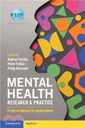 Mental Health Research and Practice：From Evidence to Experience