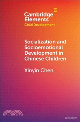 Socialization and Socioemotional Development in Chinese Children