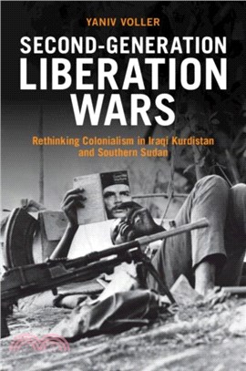 Second-Generation Liberation Wars：Rethinking Colonialism in Iraqi Kurdistan and Southern Sudan