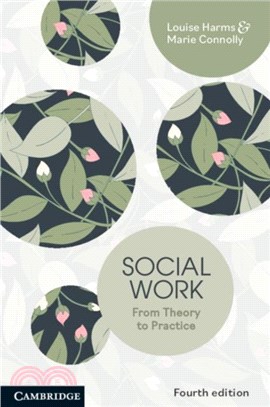 Social Work：From Theory to Practice