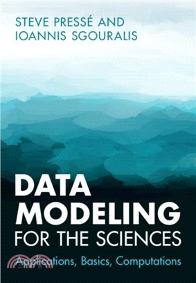 Data Modeling for the Sciences：Applications, Basics, Computations