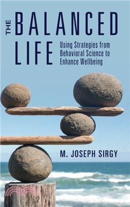 The Balanced Life：Using Strategies from Behavioral Science to Enhance Wellbeing