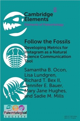 Follow the Fossils：Developing Metrics for Instagram as a Natural Science Communication Tool