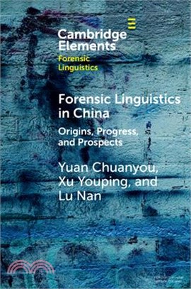 Forensic Linguistics in China: Origins, Progress, and Prospects