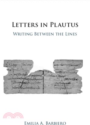 Letters in Plautus：Writing Between the Lines