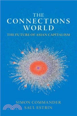 The Future of Asian Capitalism：The Connections World