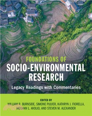 Foundations of Socio-Environmental Research：Legacy Readings with Commentaries