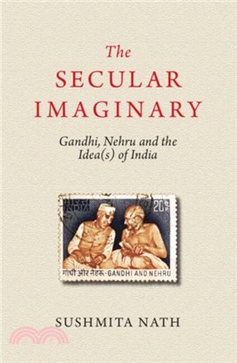 Narratives of Secularity in Modern India：M. K. Gandhi and Jawaharlal Nehru