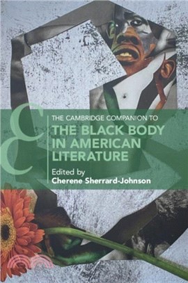 The Cambridge Companion to the Black Body in American Literature