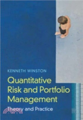 Quantitative Risk and Portfolio Management：Theory and Practice