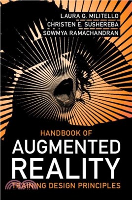 Handbook of Augmented Reality Training Design Principles