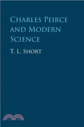 Charles Peirce and Modern Science