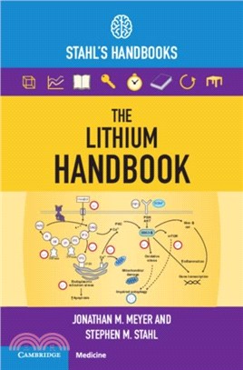 The Lithium Handbook：Stahl's Handbooks