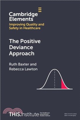 The Positive Deviance Approach