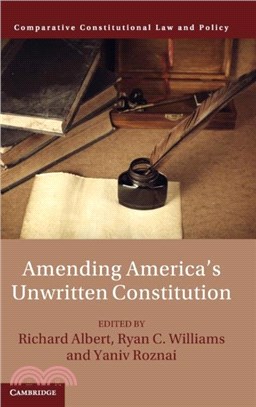 Amending America's Unwritten Constitution