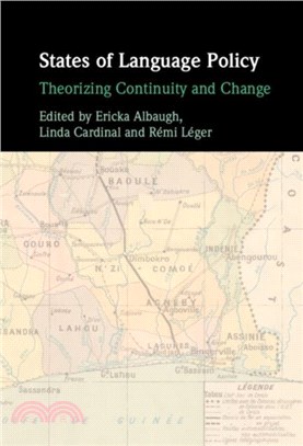 States of Language Policy：Theorizing Continuity and Change