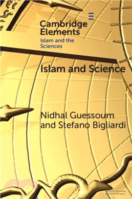 Islam and Science：Past, Present, and Future Debates