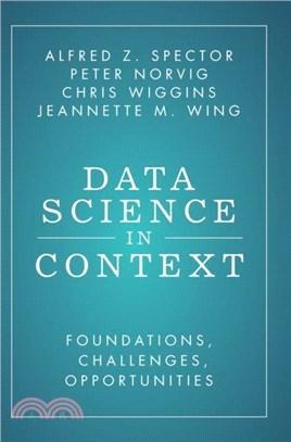 Data Science in Context：Foundations, Challenges, Opportunities
