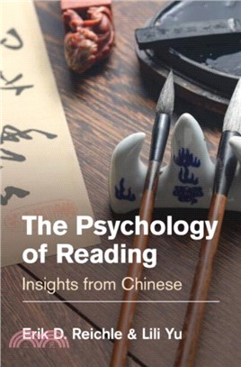 The Psychology of Reading：Insights from Chinese