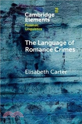 The Language of Romance Crimes：Interactions of Love, Money, and Threat