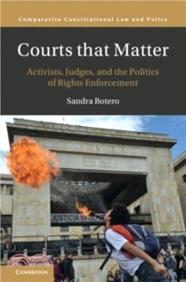 Courts that Matter：Activists, Judges, and the Politics of Rights Enforcement