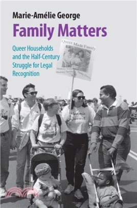 Family Matters：Queer Households and the Half-Century Struggle for Legal Recognition