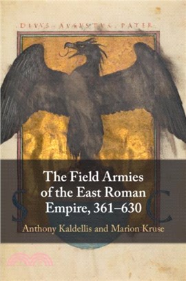 The Field Armies of the East Roman Empire, 361??30