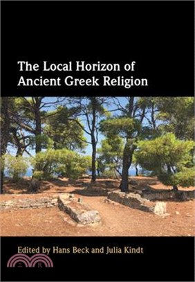 The Local Horizon of Ancient Greek Religion