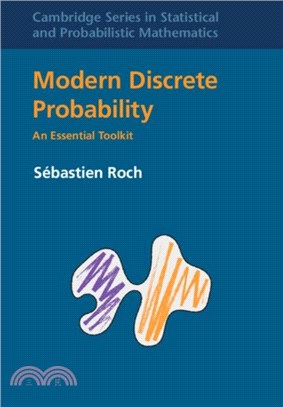 Modern Discrete Probability：An Essential Toolkit