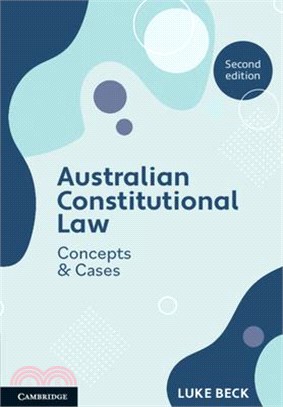 Australian Constitutional Law: Concepts and Cases