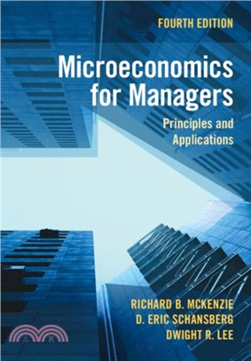 Microeconomics for Managers：Principles and Applications
