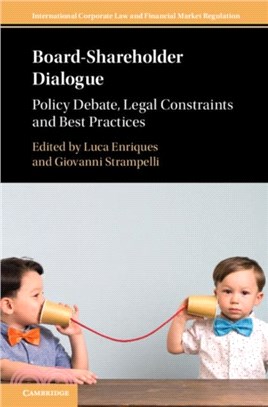 Board-Shareholder Dialogue：Policy Debate, Legal Constraints and Best Practices
