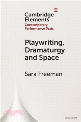 Playwriting, Space and Dramaturgy