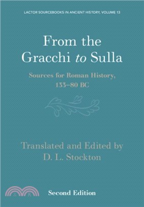 From the Gracchi to Sulla：Sources for Roman History, 133-80 BC