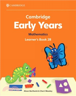 Cambridge Early Years Mathematics Learner's Book 2B：Early Years International