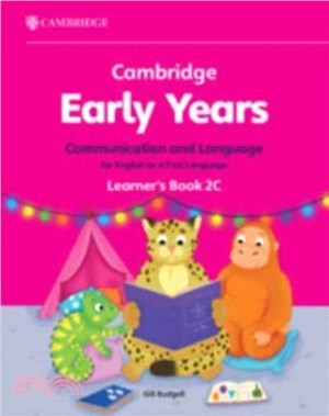Cambridge Early Years Communication and Language for English as a First Language Learner's Book 2C：Early Years International