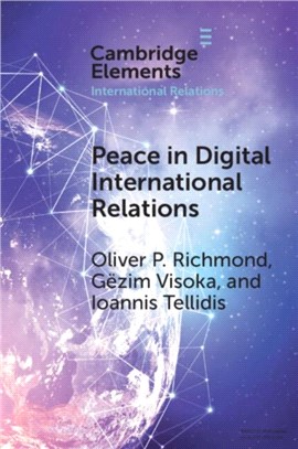 Peace in Digital International Relations：Prospects and Limitations