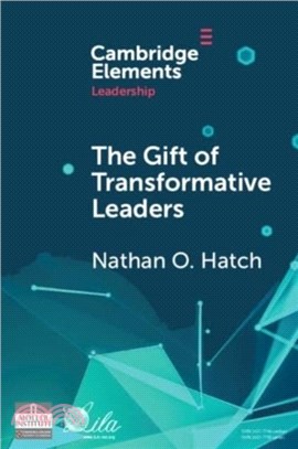 The Gift of Transformative Leaders