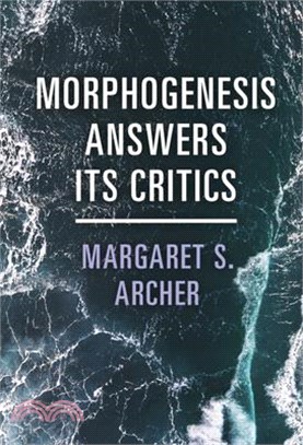 Morphogenesis Answers Its Critics