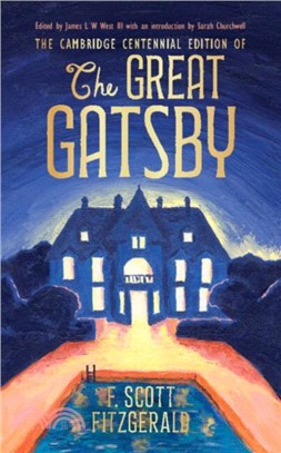 The Cambridge Centennial Edition of The Great Gatsby