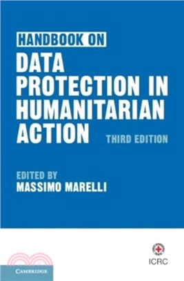 Handbook on Data Protection in Humanitarian Action