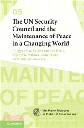 The UN Security Council and the Maintenance of Peace in a Changing World