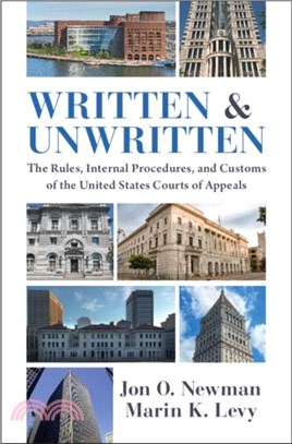Written and Unwritten：The Rules, Internal Procedures, and Customs of the United States Courts of Appeals