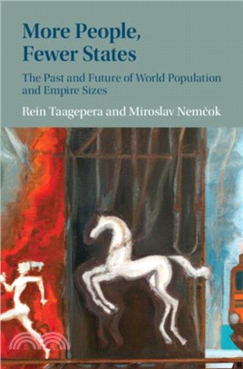 More People, Fewer States：The Past and Future of World Population and State and Empire Sizes