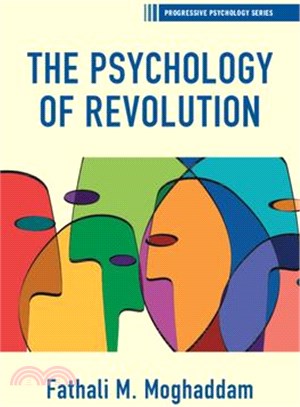 The Psychology of Revolution