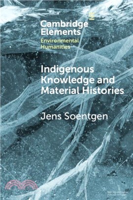Indigenous Knowledge and Material Histories：The Example of Rubber