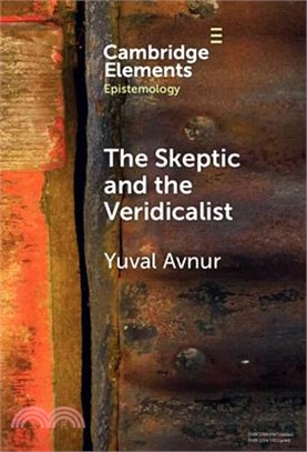 The Skeptic and the Veridicalist: On the Difference Between Knowing What There Is and Knowing What Things Are