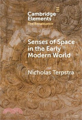 Senses of Space in the Early Modern World