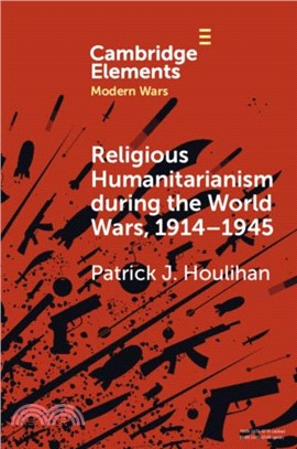 Religious Humanitarianism during the World Wars, 1914??945：Between Atheism and Messianism