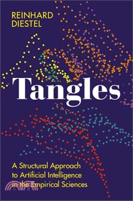 Tangles: A Structural Approach to Artificial Intelligence in the Empirical Sciences